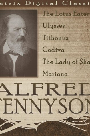 Cover of Alfred Tennyson - A Collection of Poetry