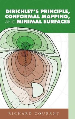 Book cover for Dirichlet's Principle, Conformal Mapping, and Minimal Surfaces