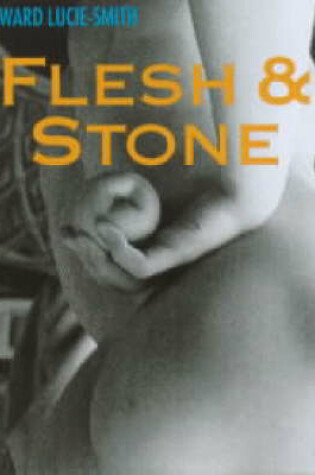 Cover of Flesh and Stone