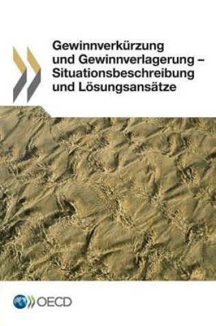 Cover of Gewinnverkurzung Und Gewinnverlagerung - Situationsbeschreibung Und Losungsansatze