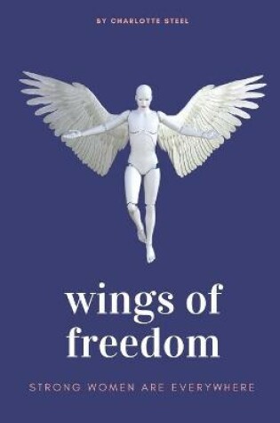 Cover of Wings Of Freedom