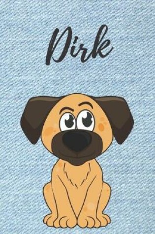 Cover of Dirk Hunde Notizbuch / Notizheft / Malbuch / Kritzelbuch / Tagebuch / Journal / DIN A5 / Geschenke