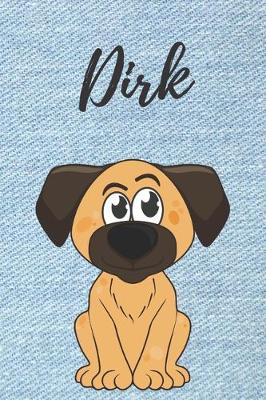 Book cover for Dirk Hunde Notizbuch / Notizheft / Malbuch / Kritzelbuch / Tagebuch / Journal / DIN A5 / Geschenke