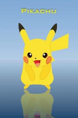Cover of Pokemon Go - Pikachu Notebook