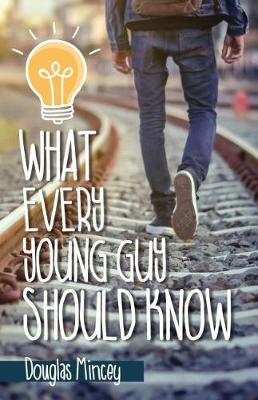Book cover for What Every Young Guy Should Know