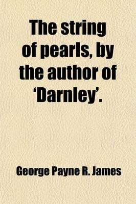 Book cover for The String of Pearls, by the Author of 'Darnley'.