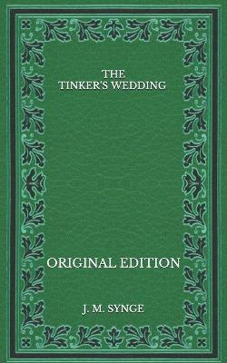 Book cover for The Tinker's Wedding - Original Edition