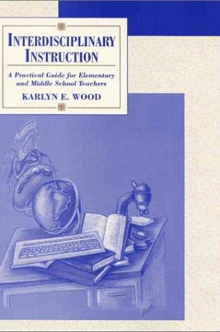 Cover of Interdisciplinary Instruction