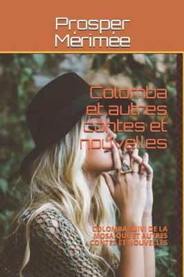 Book cover for Colomba Et Autres Contes Et Nouvelles
