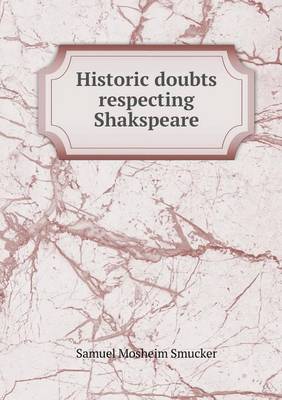 Book cover for Historic Doubts Respecting Shakspeare