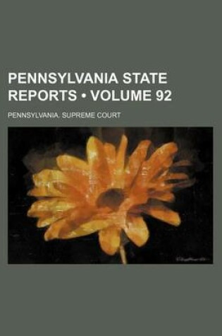 Cover of Pennsylvania State Reports (Volume 92)