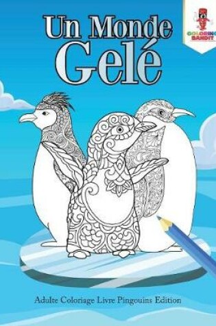 Cover of Un Monde Gelé