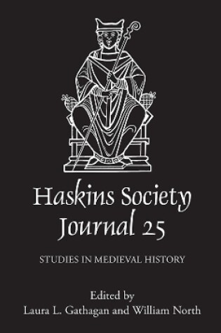 Cover of The Haskins Society Journal 25