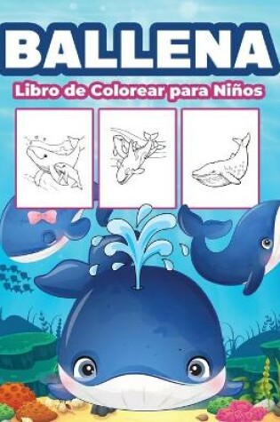 Cover of Ballenas Libro de Colorear para Niños