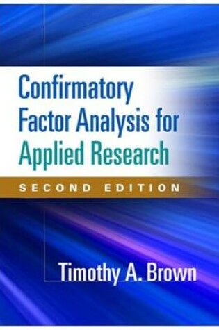 Cover of Confirmatory Factor Analysis for Applied Research, Second Edition