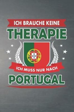 Cover of Ich brauche keine Therapie ich muss nur nach Portugal