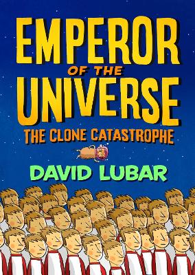 Cover of The Clone Catastrophe: Emperor of the Universe