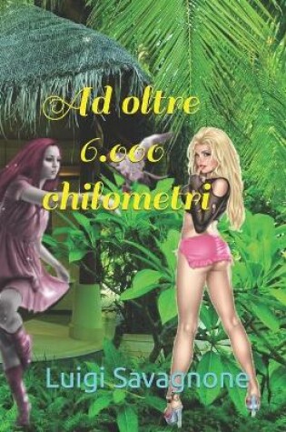 Cover of Ad oltre 6.000 chilometri