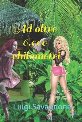 Book cover for Ad oltre 6.000 chilometri