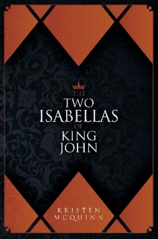 Cover of The Two Isabellas of King John