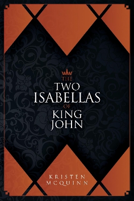 Book cover for The Two Isabellas of King John