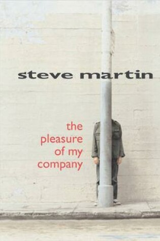 Cover of The Pleasure of My Company