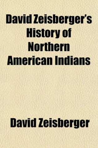 Cover of David Zeisberger's History of Northern American Indians