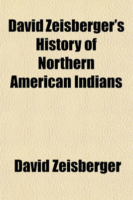 Book cover for David Zeisberger's History of Northern American Indians