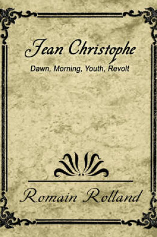 Cover of Jean-Christophe Dawn Morning Youth Revolt