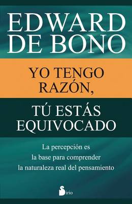 Book cover for Yo Tengo Razon, Tu Estas Equivocado