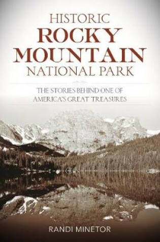 Cover of Historic Rocky Mountain National Park