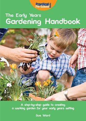 Book cover for The Early Years Gardening Handbook