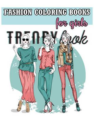 Book cover for Fashion Coloring Books For Girls