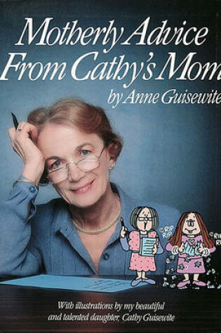 Cover of Motherly Advice from Cathy's Mom