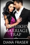 Book cover for The Sheikh's Marriage Trap