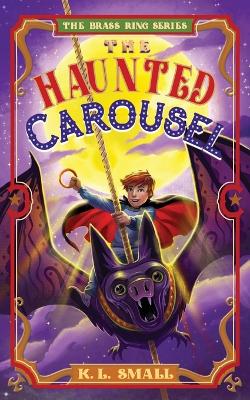 Book cover for The Haunted Carousel