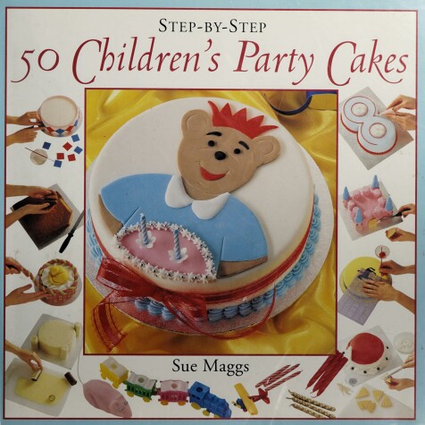 Book cover for 50 Children's Party Cakes