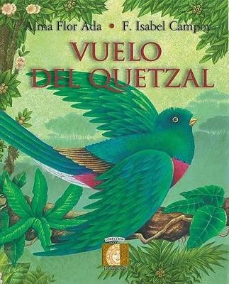 Book cover for Vuelo del Quetzal (the Quetzal's Journey)