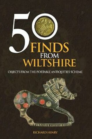 Cover of 50 Finds From Wiltshire