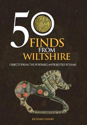 Cover of 50 Finds From Wiltshire