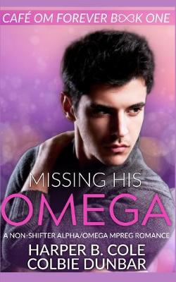 Book cover for Missing His Omega
