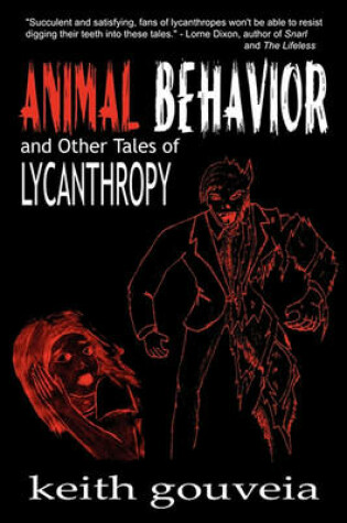 Cover of Animal Behavior and Other Tales of Lycanthropy
