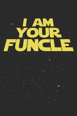 Book cover for I Am Your Funcle