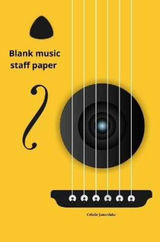 Cover of Blank music staff paper