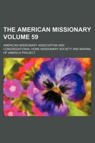 Cover of The American Missionary Volume 59