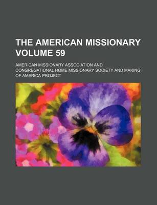 Book cover for The American Missionary Volume 59