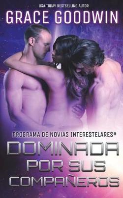 Book cover for Dominada Por Sus Compañeros