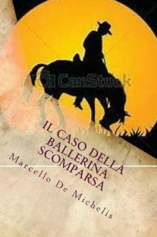 Cover of Il caso della ballerina scomparsa