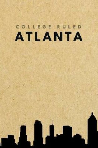 Cover of College Ruled Atlanta