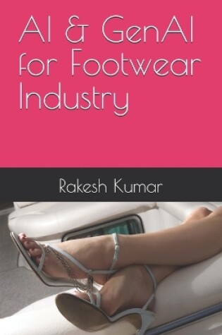 Cover of AI & GenAI for Footwear Industry